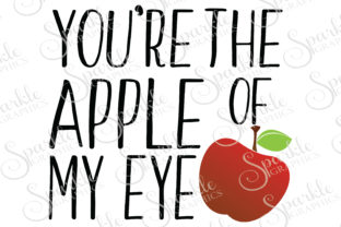 Apple of My Eye Cut File: Graphics for Crafts & Brands
