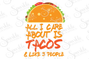 Funny Tacos Cut File: Graphics for Crafts & Blogs
